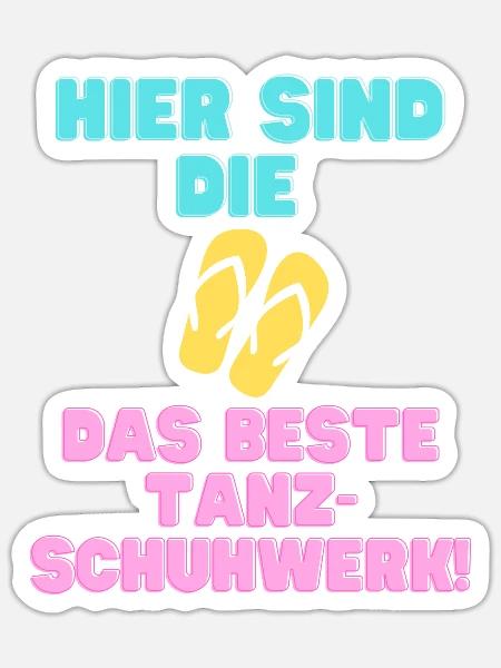 Hier sind die Flip-Flops das beste Tanzschuhwerk! - Sticker Größe S (10 x 10 cm) - Mattweiß