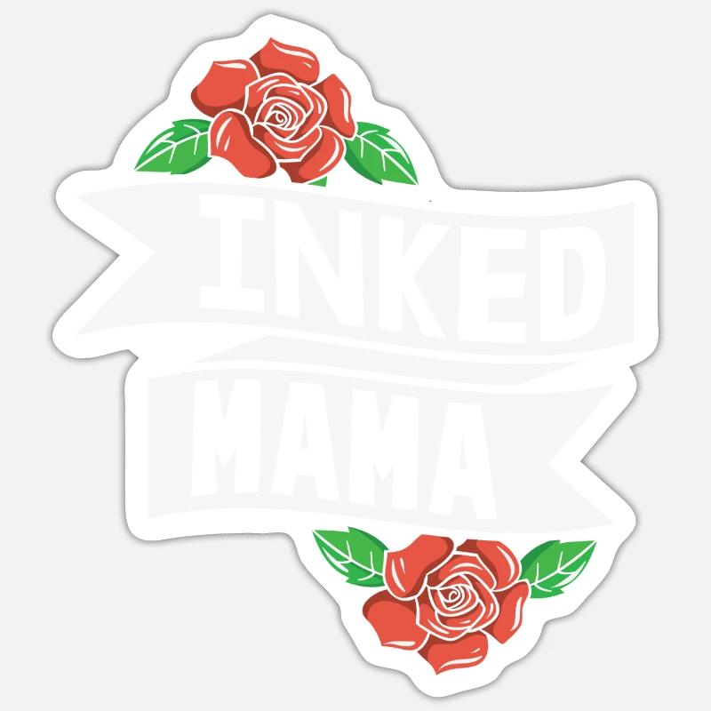 Inked Mama - Mutter mit Tattoos Sticker Größe S (10 x 10 cm)