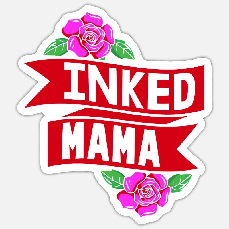 Inked Mama - Mutter mit Tattoos Sticker Größe S (10 x 10 cm)