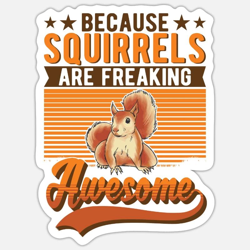 Eichhörnchen Geschenk Squirrel Grauhörnchen Sticker Größe S (10 x 10 cm)
