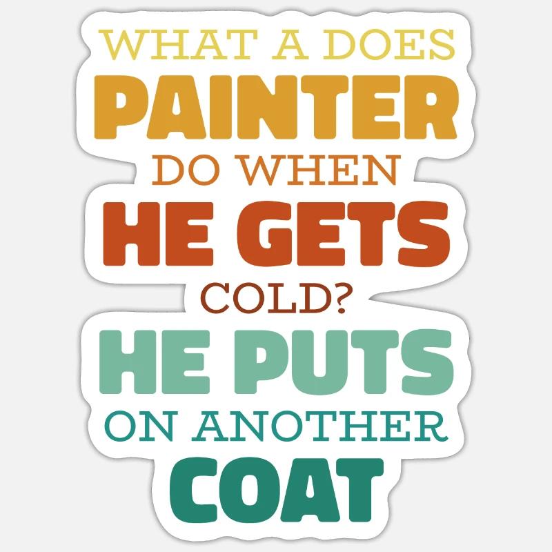 Painter Varnisher Funny - Sticker size S (10 x 10 cm) - white matte