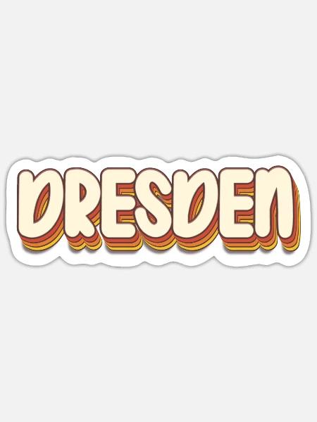 Dresdnerin Dresdner Dresden - Sticker Größe S (10 x 10 cm) - Mattweiß