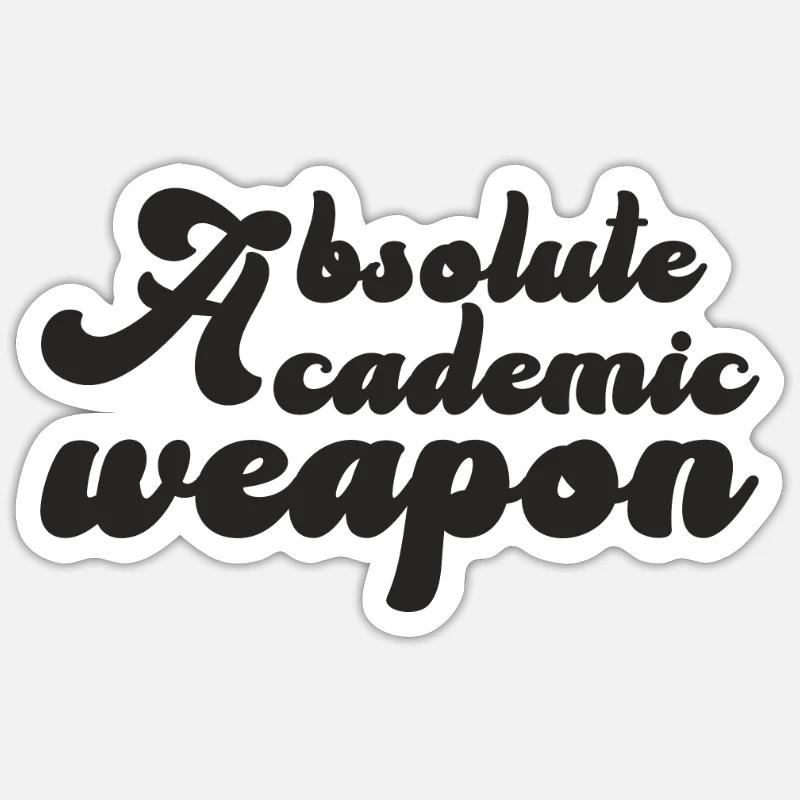 Studenten Absolute Academic Weapon - Sticker Größe S (10 x 10 cm) - Mattweiß