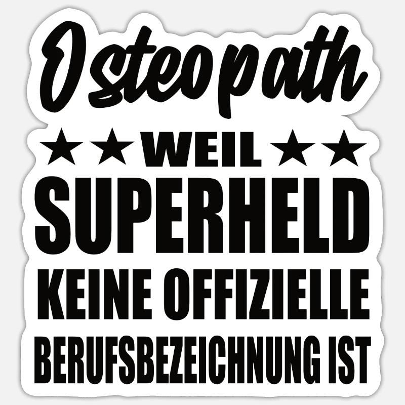 Osteopath Superheld Spruch Sticker Größe S (10 x 10 cm)