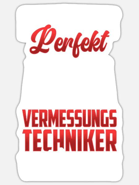 Vermessungstechniker sind perfekt Vermesser - Sticker Größe S (10 x 10 cm) - Mattweiß