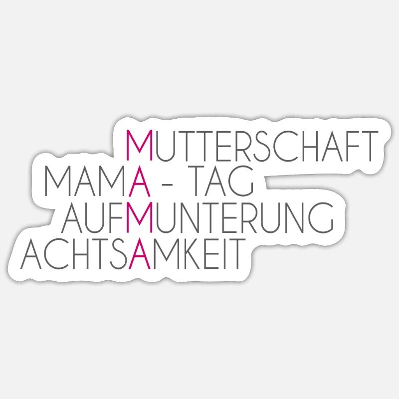 Mama Geschenk Spruch - Sticker Größe S (10 x 10 cm) - Mattweiß