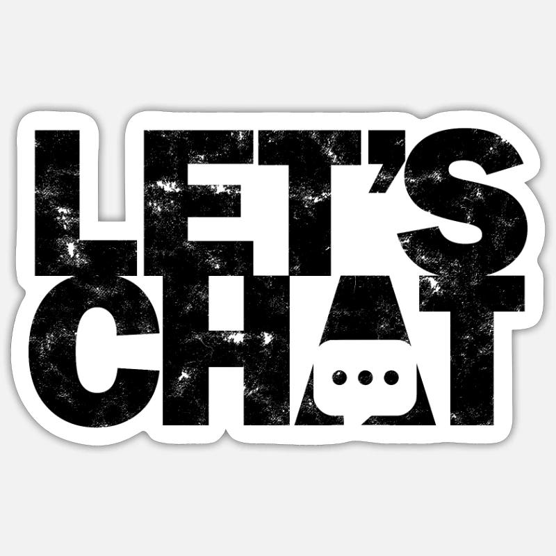 Lass uns chatten - Chat Sticker Größe S (10 x 10 cm)