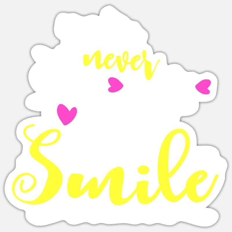 You're Never Fully Dressed Without A Smile Sticker size S (10 x 10 cm)
