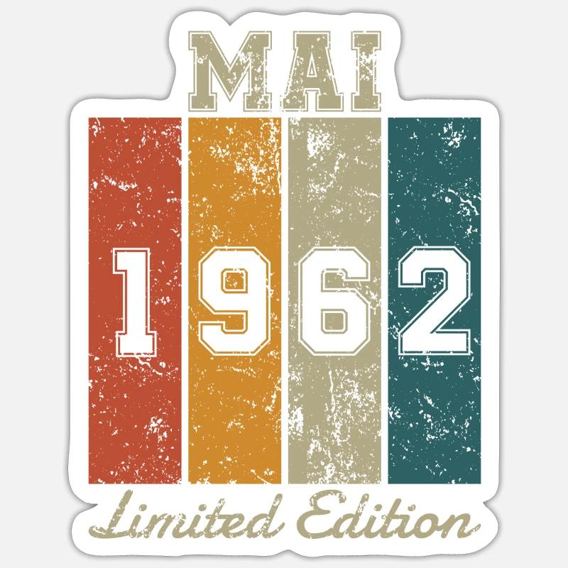 Date de naissance : Mai 1962 - Edition Limitée Rétro Sticker taille S (10 x 10 cm)
