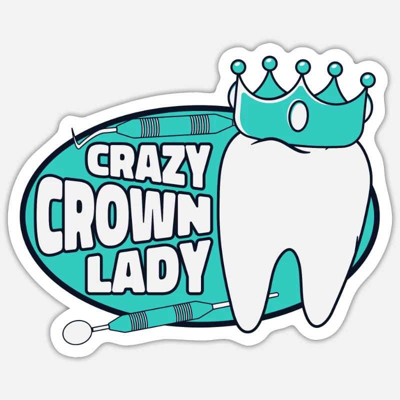 Crazy Crown Lady Zahnlabor Dentallabor - Sticker Größe S (10 x 10 cm) - Mattweiß