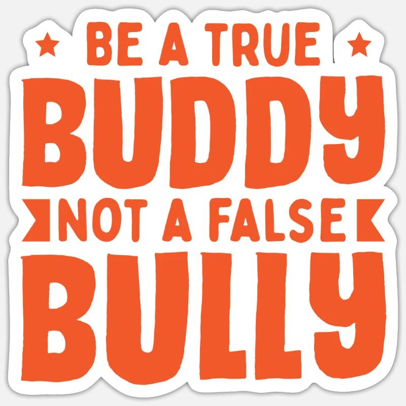 Be A True Buddy | Unity Day Sticker size S (10 x 10 cm)