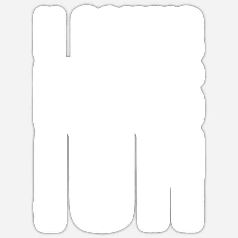 N Scheiß Muss Ich Gar Nichts Nö Einen Scheiss Egal - Sticker Größe S (10 x 10 cm) - Mattweiß