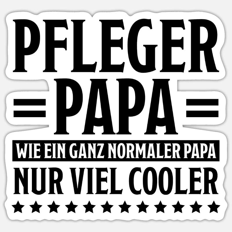 Pfleger Spruch Altenpfleger Witz Pfleger Geschenk - Sticker Größe S (10 x 10 cm) - Mattweiß
