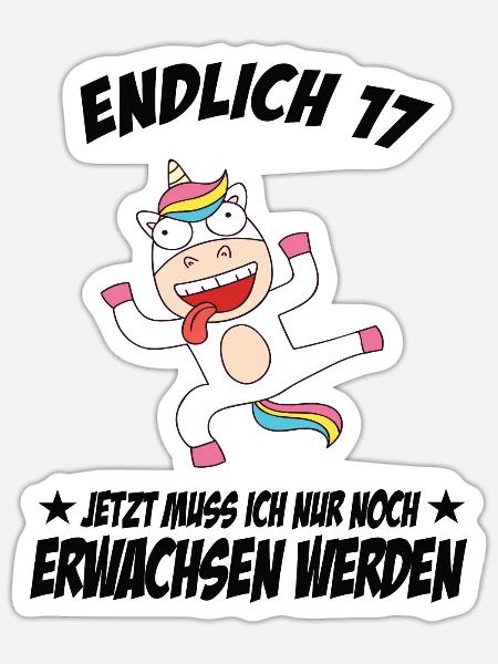17 Geburtstag Positive Sprüche Zum 17 geburtstag - Sticker Größe S (10 x 10 cm) - Mattweiß