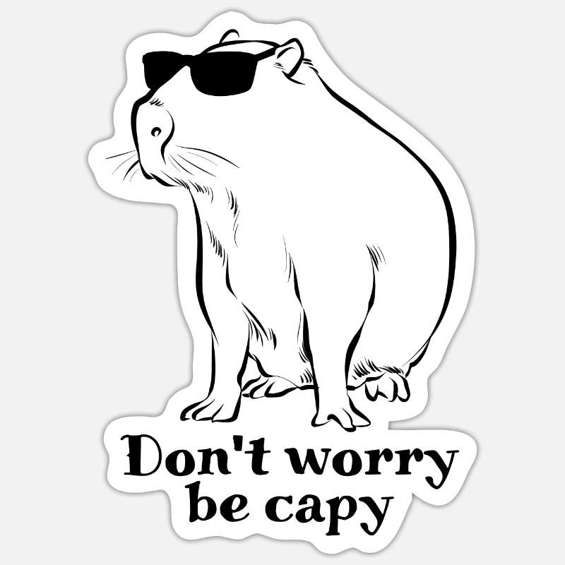 Don't worry be capy - Capybara drawing - sketch - Sticker size S (10 x 10 cm) - white matte