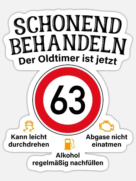 63. Geburtstag Schonend Behandeln Oldtimer Ist 63 - Sticker Größe S (10 x 10 cm) - Mattweiß