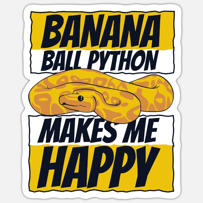 Makes Me Happy Snake Python Banana Ball Python Sticker size S (10 x 10 cm)
