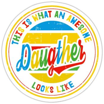 Best Daughter This Looks A Family Retro Gift - Sticker size S (10 x 10 cm) - white matte - Front