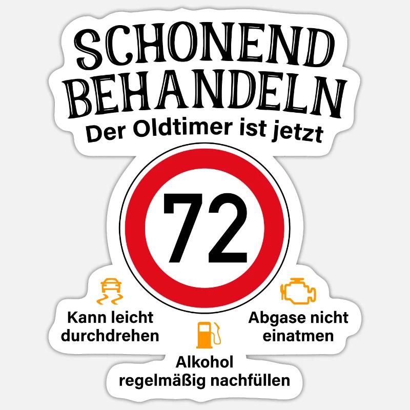 72. Geburtstag Schonend Behandeln Oldtimer Ist 72 - Sticker Größe S (10 x 10 cm) - Mattweiß