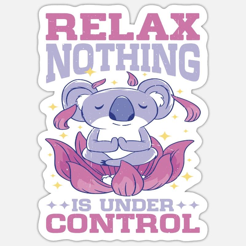 Relax, Nothing Is Under Control 29 Sticker size S (10 x 10 cm)
