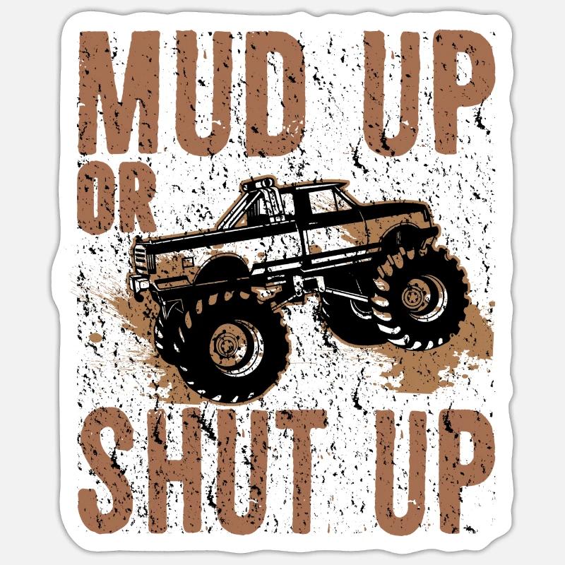 Mudder-Geschenk Schlamm auf- oder Schweigen Mudding-Humor Sticker Größe S (10 x 10 cm)