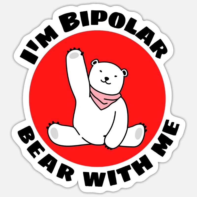 Ich bin ein bipolarer Bär mit mir | Niedliches Eisbären-Wortspiel - Sticker Größe S (10 x 10 cm) - Mattweiß