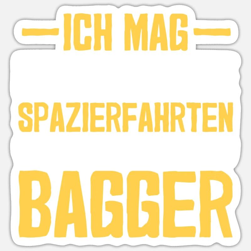 Spazierfahrten Baggerführer Baggerfahrer Bagger Sticker Größe S (10 x 10 cm)