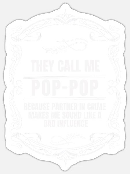 Pop-Pop Pop-Pop Familiengeschenk - Sticker Größe S (10 x 10 cm) - Mattweiß