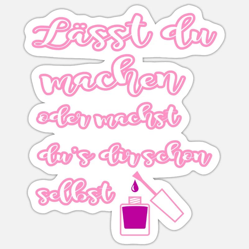 Lässt du machen oder machst du s dir schon selbst Sticker Größe S (10 x 10 cm)