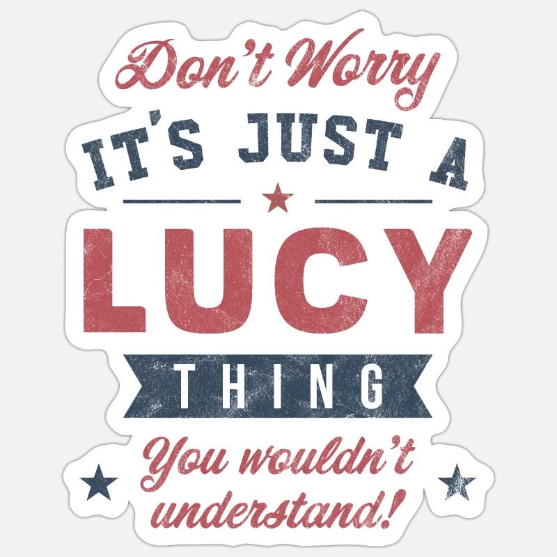 Its a Lucy thing - Sticker size S (10 x 10 cm) - white matte
