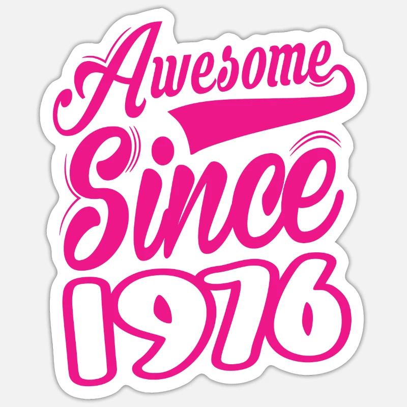 Awesome Since 1976 - Sticker size S (10 x 10 cm) - white matte