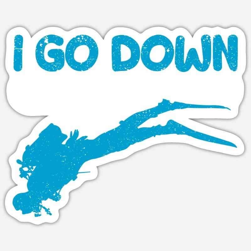 I'm going down, just like that Funny diving - Sticker size S (10 x 10 cm) - white matte