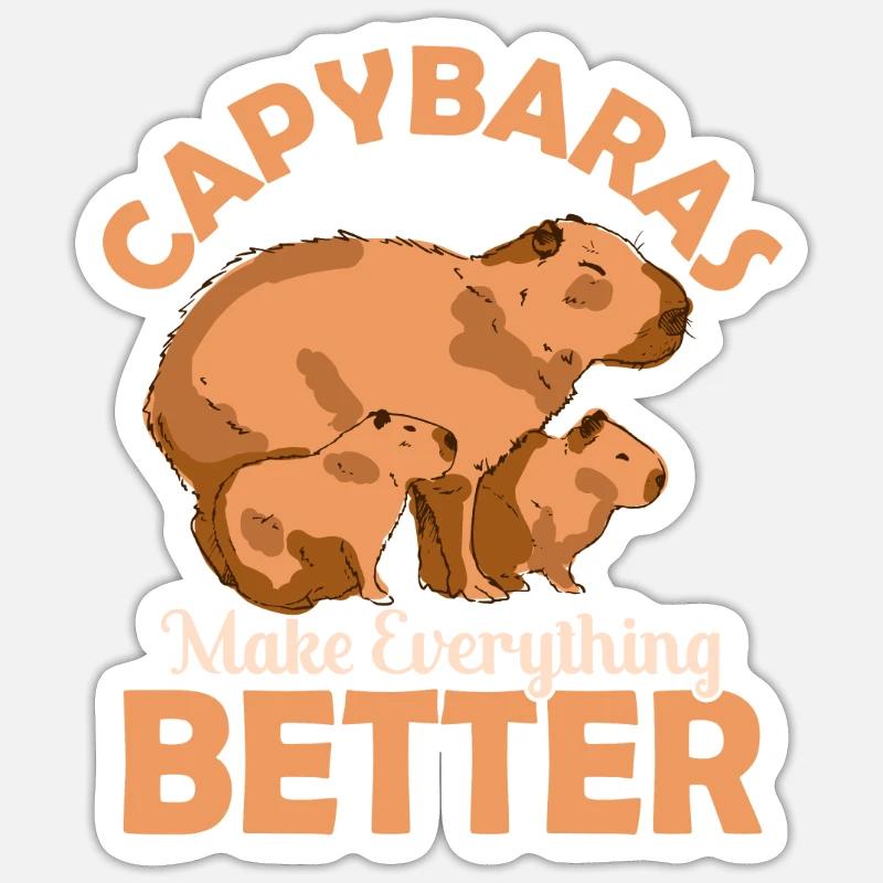 Capybaras Make Everything Better Capibara Owner Ma - Sticker Größe S (10 x 10 cm) - Mattweiß