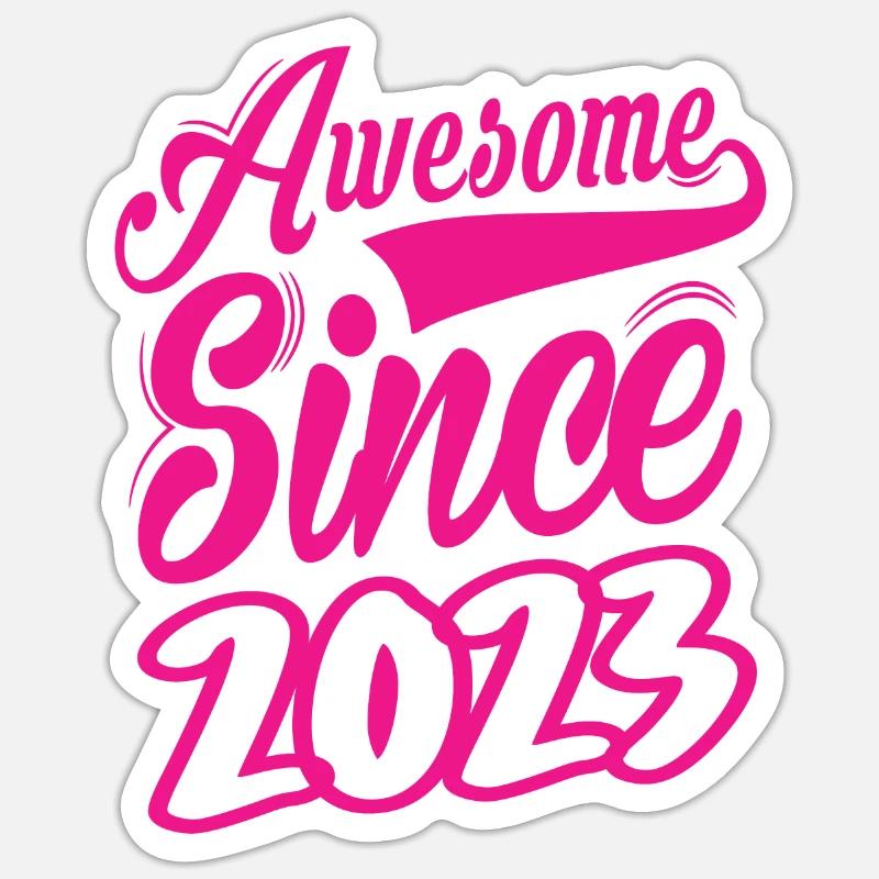 Awesome Since 2023 - Sticker size S (10 x 10 cm) - white matte