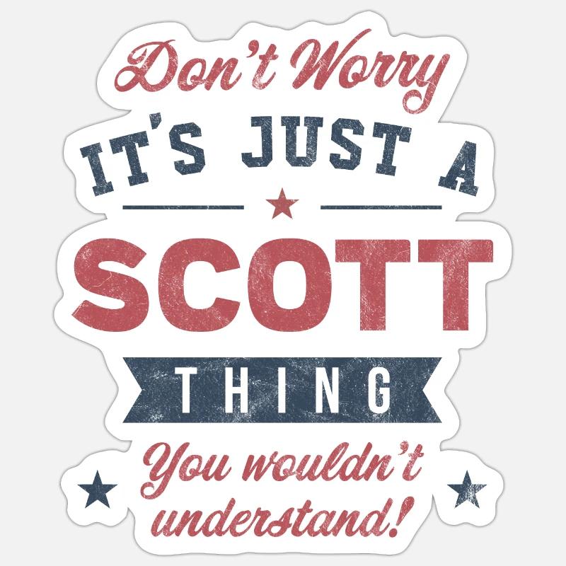 Its a Scott thing - Sticker size S (10 x 10 cm) - white matte