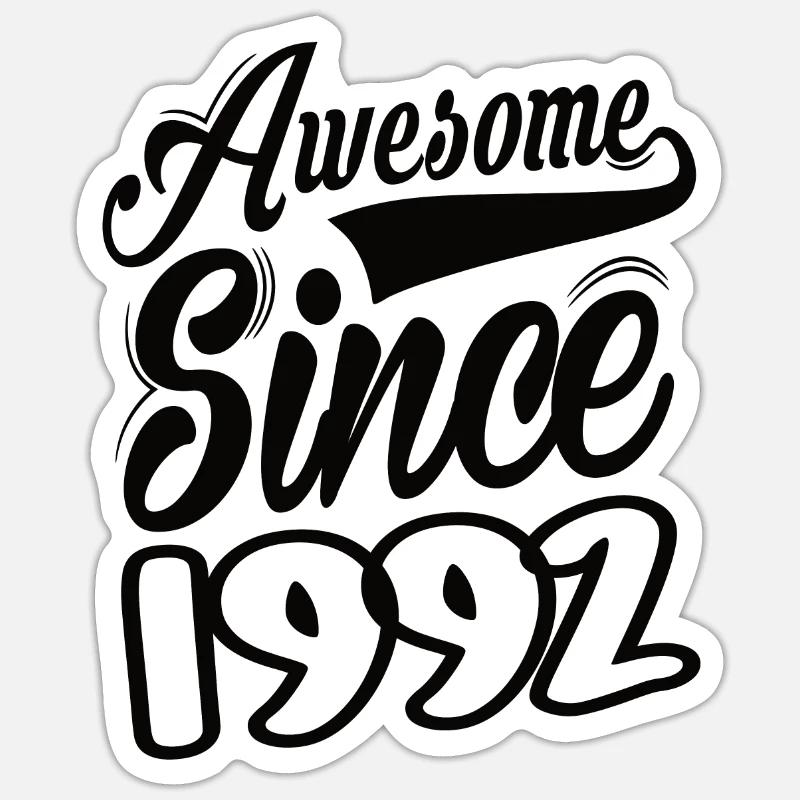 Awesome Since 1992 - Sticker Größe S (10 x 10 cm) - Mattweiß