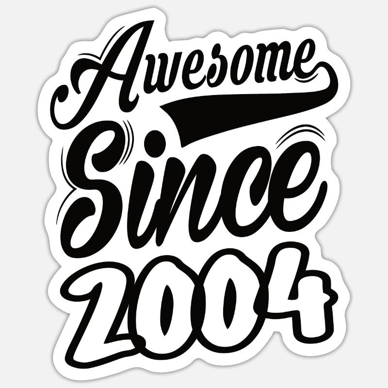 Awesome Since 2004 - Sticker Größe S (10 x 10 cm) - Mattweiß