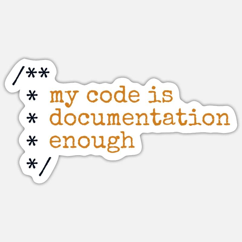 Mon code est assez documenté développeur - Sticker taille S (10 x 10 cm) - blanc mat