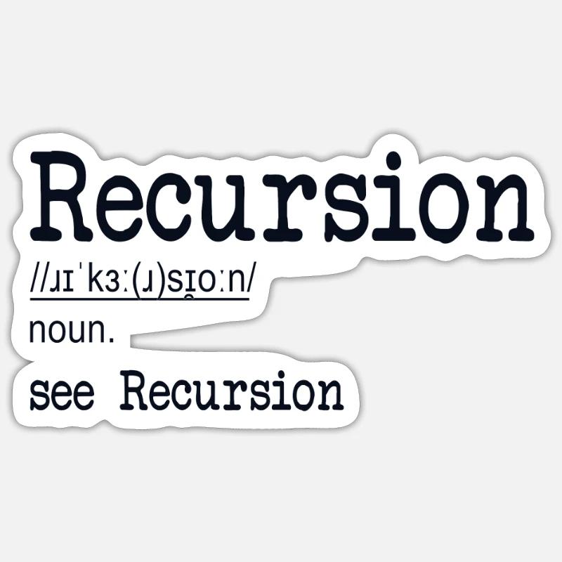 Recursion Definition Developer Coder Programmierer - Sticker Größe S (10 x 10 cm) - Mattweiß