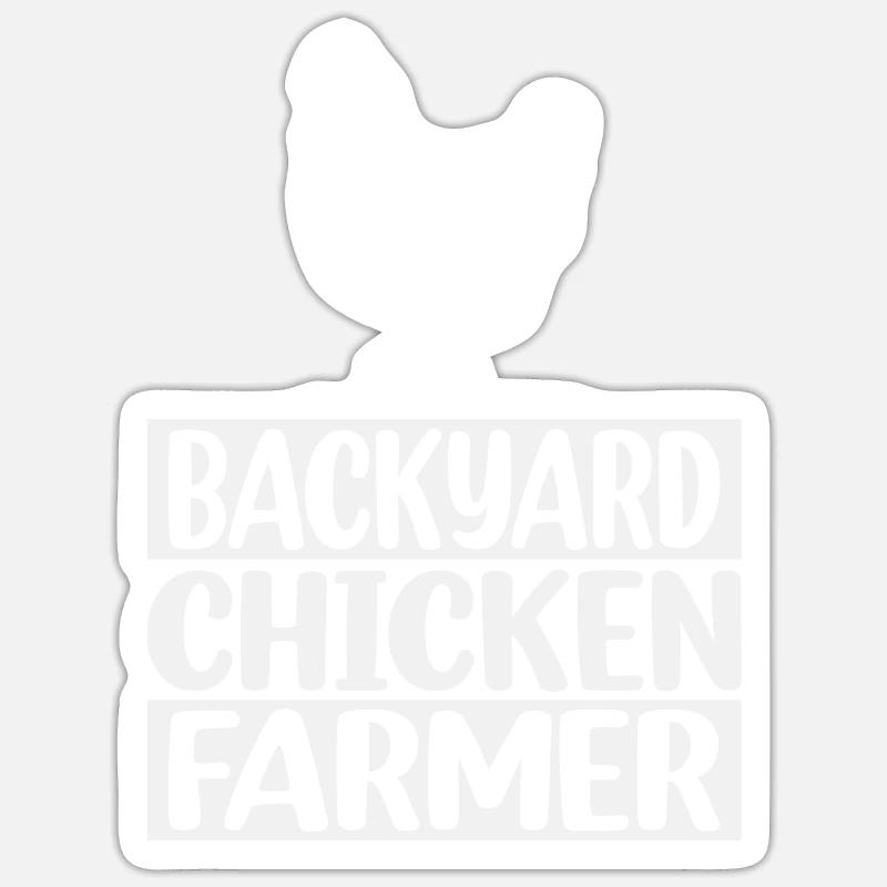 Backyard Chicken Farmer - - Sticker size S (10 x 10 cm) - white matte