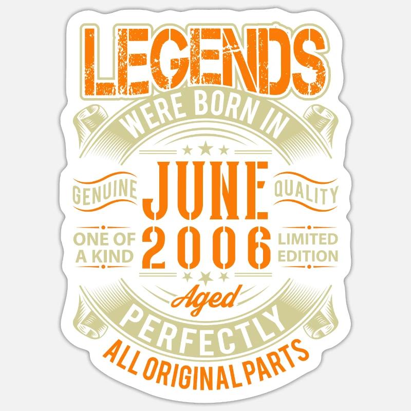 2006 June Birthday Legend - Sticker size S (10 x 10 cm) - white matte