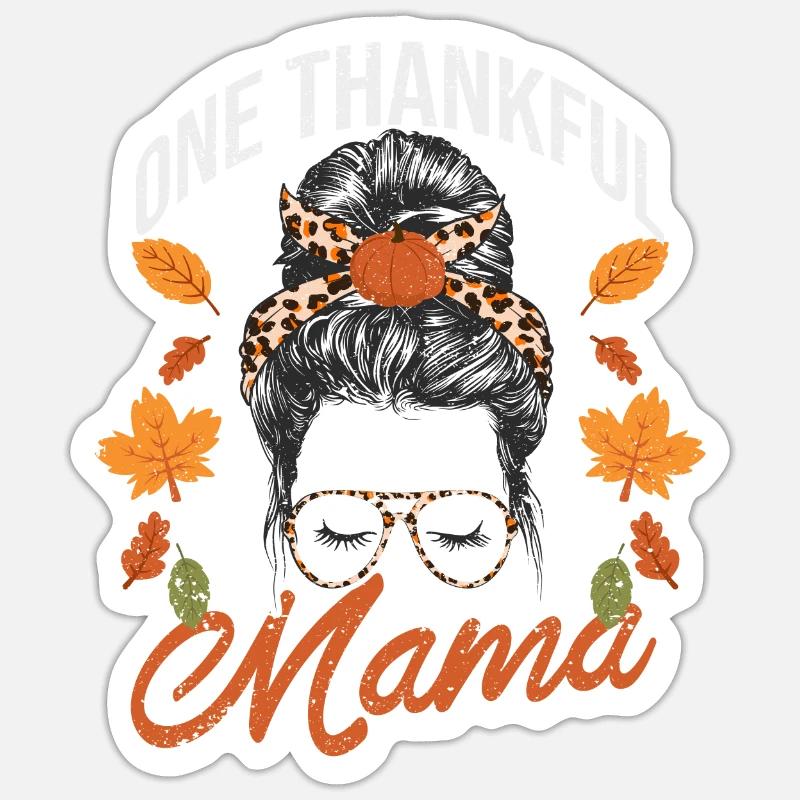 Eine dankbare Mama lustig Herbst Herbst - Sticker Größe S (10 x 10 cm) - Mattweiß
