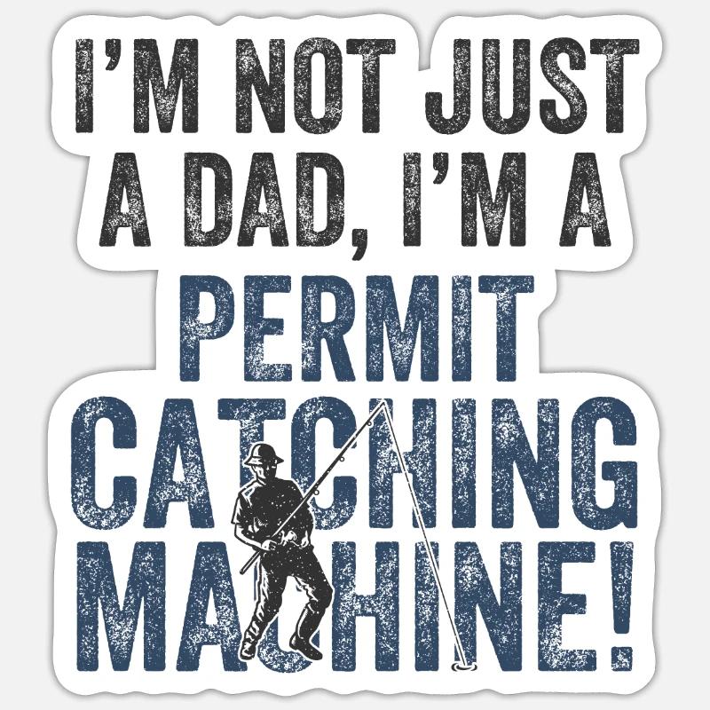 Daddy Catching – Permis de pêche - Sticker taille S (10 x 10 cm) - blanc mat
