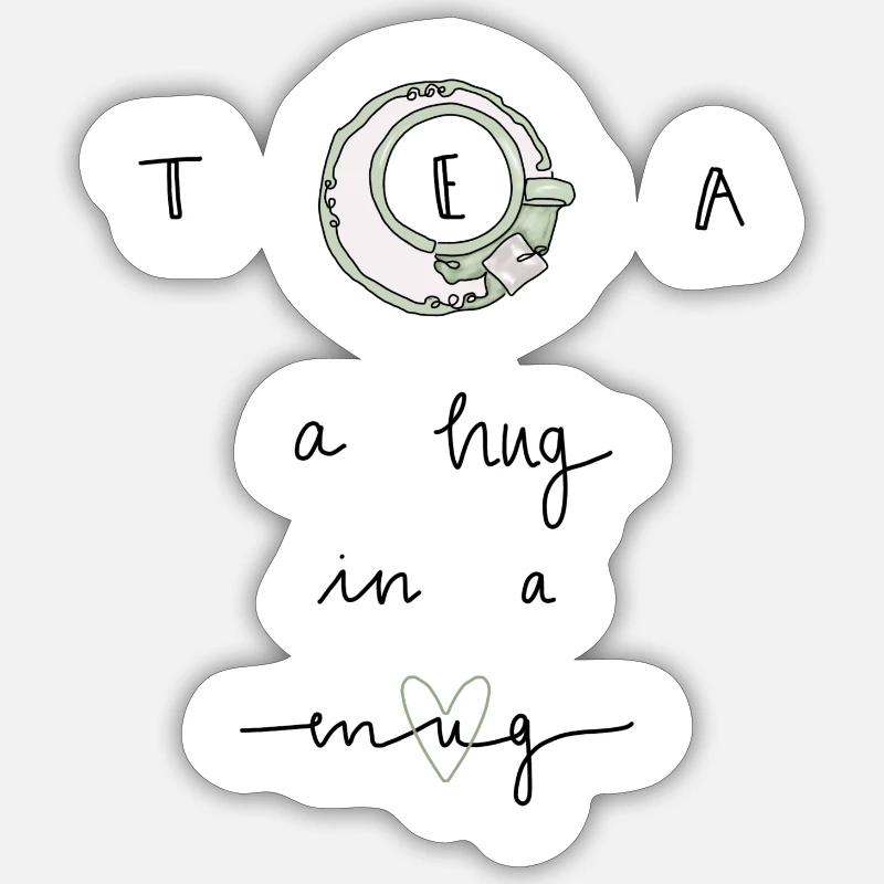 Tea a hug in a mug - Sticker Größe S (10 x 10 cm) - Mattweiß