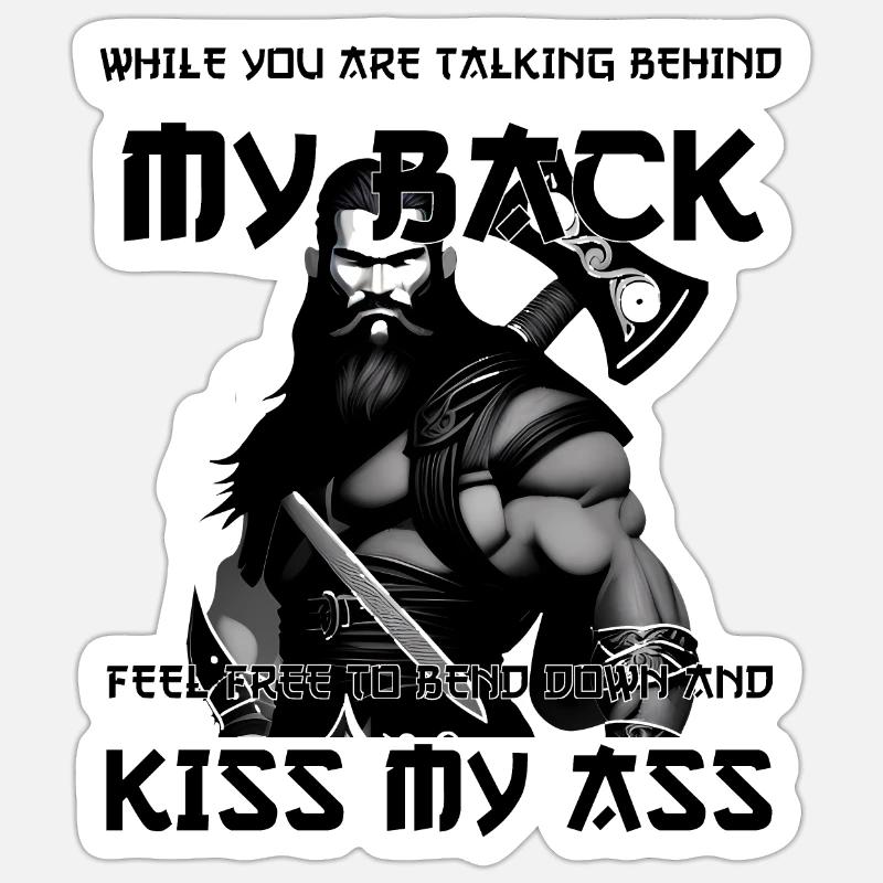 While you are talking behind my back Sticker size S (10 x 10 cm)