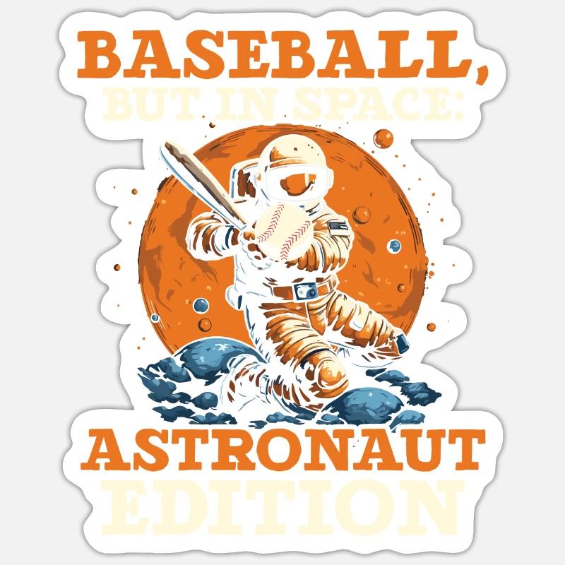 Baseball Astronaut Baseball Player Outerspace Sticker size S (10 x 10 cm)