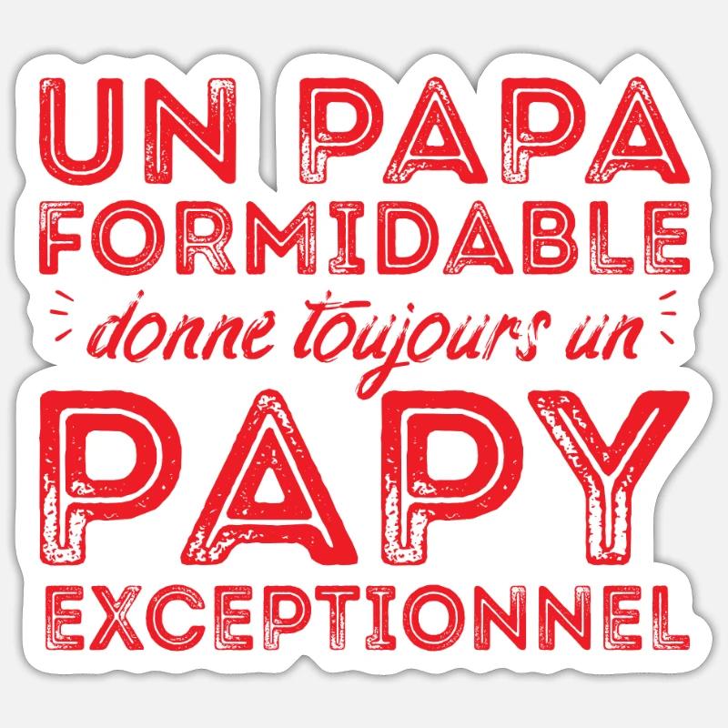 Papy exceptionnel ! - Sticker taille S (10 x 10 cm) - blanc mat