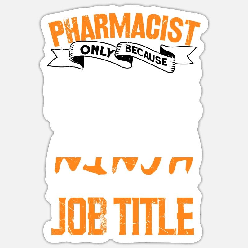 Pharmacist - Sticker size S (10 x 10 cm) - white matte