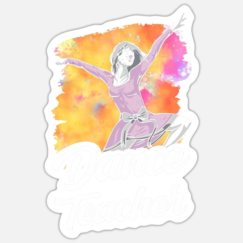 Dance Teacher Dance Course Dance Teacher Dance School - Sticker size S (10 x 10 cm) - white matte