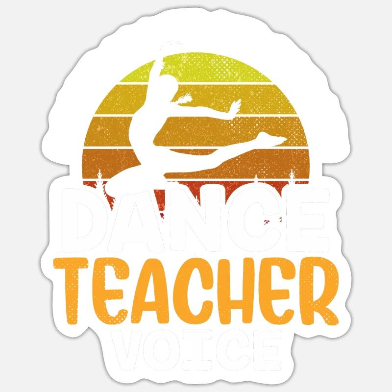 Mon professeur de danse Voix Professeur de danse École de danse Sticker taille S (10 x 10 cm)
